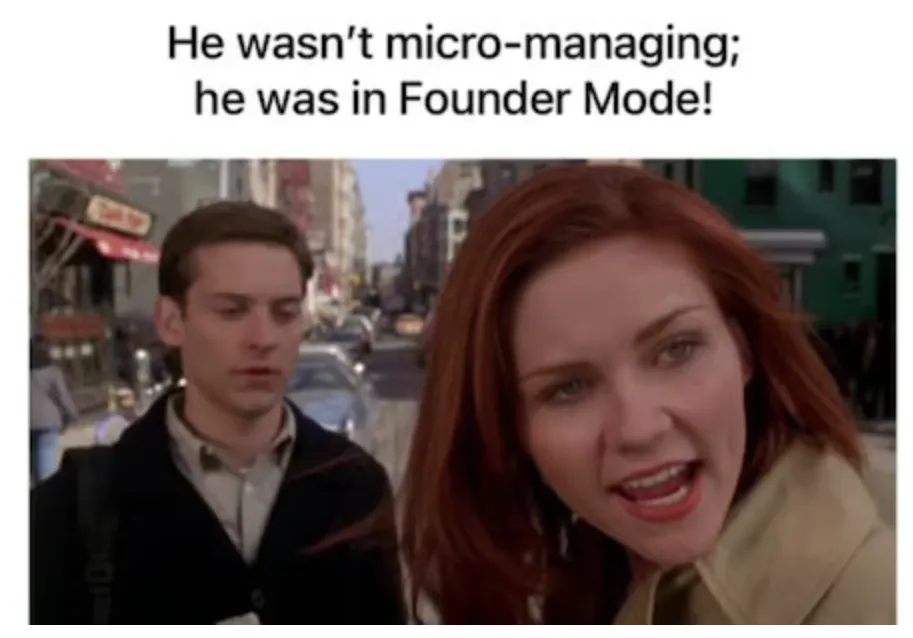 Founder mode meme